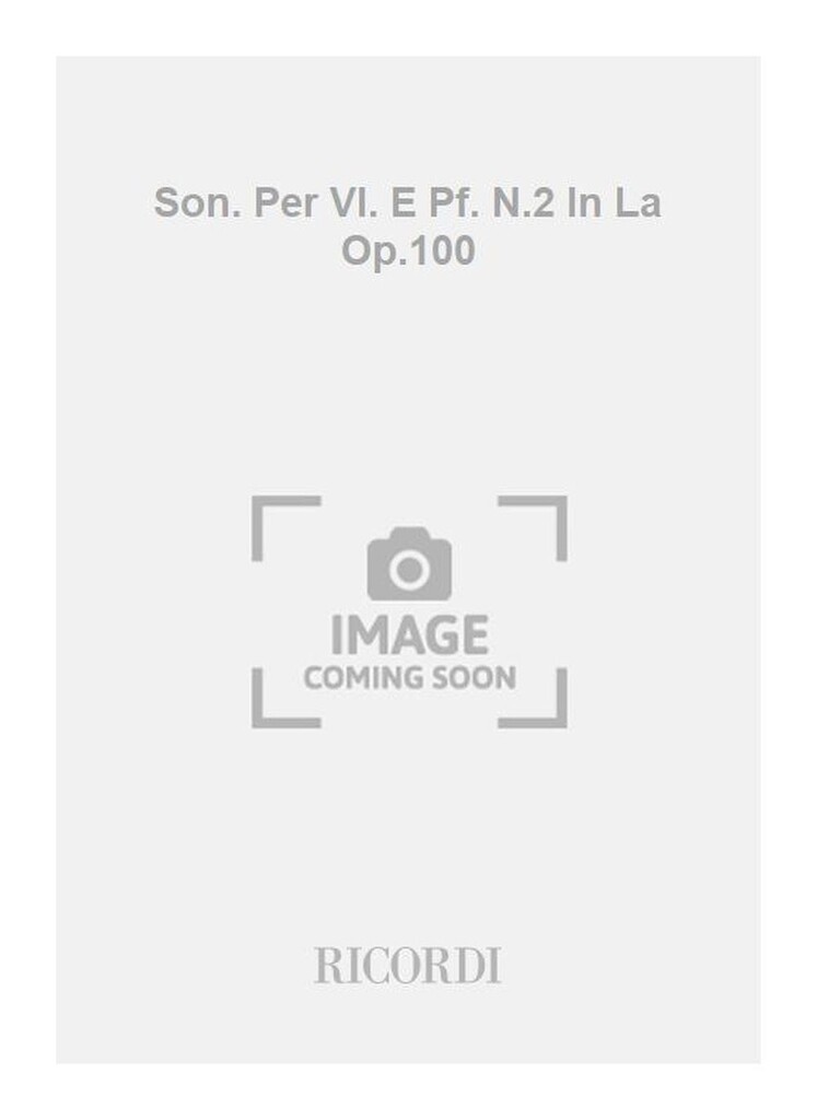 Son. Per Vl. E Pf. N.2 In La Op.100